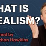 IDEALISM: Defined and Explained