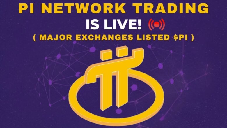 JUST IN : PI NETWORK LIVE TRADING! ( ON MAJOR EXCHANGES ) | What’s Next for $PI After OPEN MAINNET?