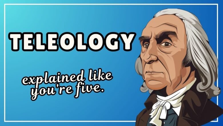 Teleology – Definition & Examples (3 Minute Explainer)