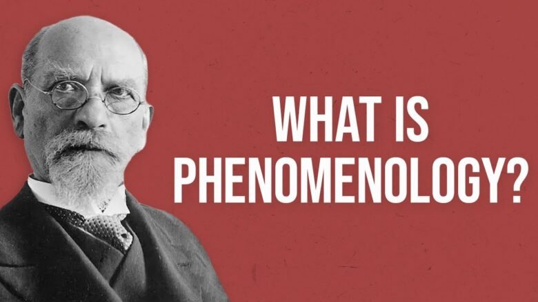 What is Phenomenology?