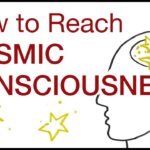 How To Reach Cosmic Consciousness by Hans Wilhelm