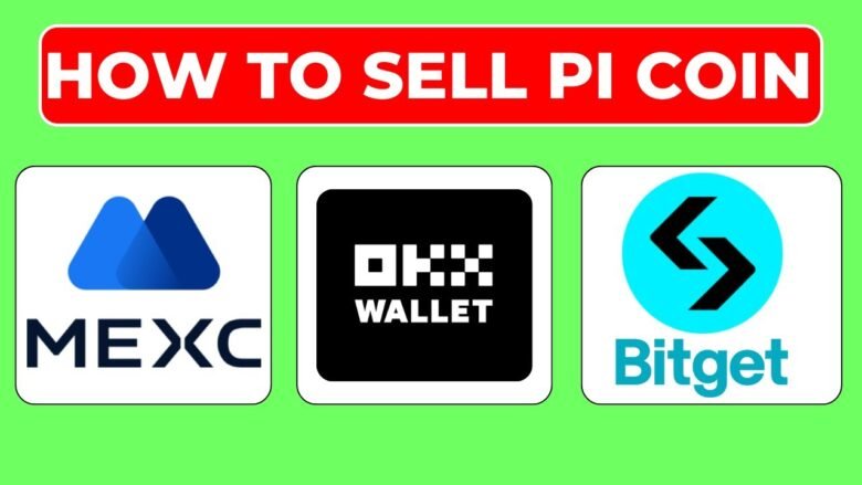 How To Sell Pi Coin On MEXC, OKX, BitGet (Step by Step)