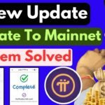 Pi Network Latest Update 🔥 Migrate To Mainnet Problem Solved ✅ 9 Step Pi Network | Complete Solution